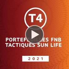 T4 2021 | Portefeuilles FNB tactiques Sun Life